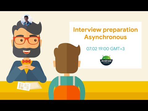 Android Interview Preparation #4  - Async work interview