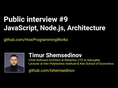 🎧 Публичное собеседование #9: JavaScript, Node.js, Architecture