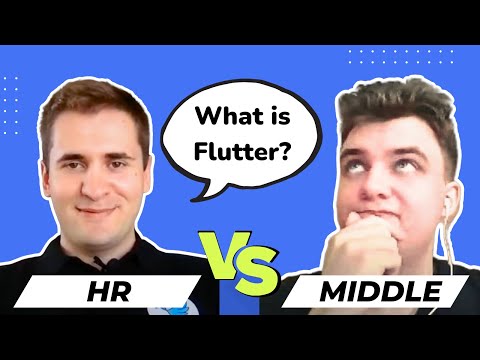 Flutter Interview of a MIDDLE Developer with HR | What's Going On? 🤯